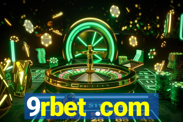9rbet .com